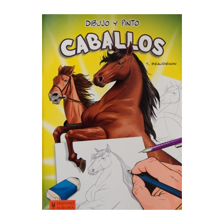 Libro: Dibujo Y Pinto Caballos (T.beaudenon)