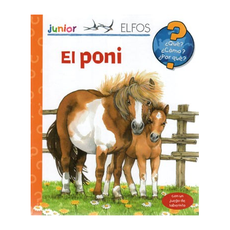 Libro: El Pony Qué, Cómo, Por Qué?
