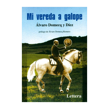 Libro: Mi Vereda A Galope (Alvaro Domecq)