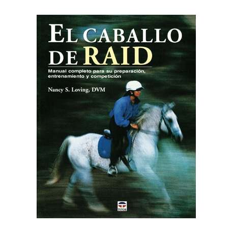 Libro: El Caballo De Raid (S.loving)