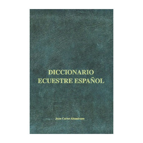 Libro: Diccionario Ecuestre Español