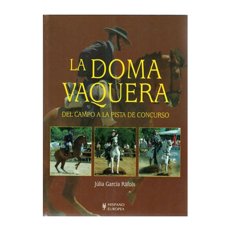 Libro: Doma Vaquera 2ª Edicion (J.garcia )