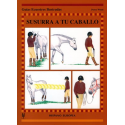 Libro: Guia. Susurra A Tu Caballo