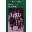 Libro: Manual De Enganches (Luis Rivero)