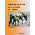 Libro: Metodos Naturales Para La Salud Del Caballo