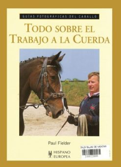 Libro: Guia-F. Todo Sobre El Trabajo A La Cuerda