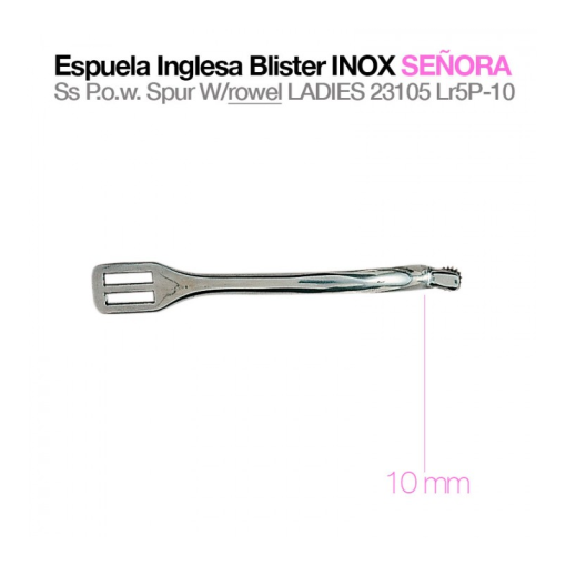 ESPUELA INGLESA BLISTER INOX SEÑORA