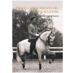 LIBRO: TÉCNICA Y SENTIMIENTO DEL ARTE ECUESTRE J.A.RUIZ