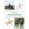 LIBRO: EQUITACIÓN CONSCIENTE (ROMAIN BASMAISON)