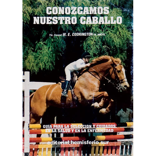 LIBRO CONOZCAMOS NUESTRO CABALLO. GUÍA PARA LA SELECCIÓN Y CUIDADOS EN LA SALUD Y EN LA ENFERMEDAD - Imagen 2
