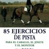 LIBRO: 85 EJERCICIOS DE PISTA (SARAH VENAMORE)