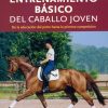 LIBRO: ENTRENAMIENTO BASICO DEL CABALLO JOVEN