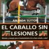 LIBRO: EL CABALLO SIN LESIONES (A.SUTTON)