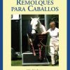 LIBRO: GUIA-F. REMOLQUES PARA CABALLOS