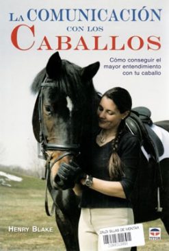 Libro: La Comunicacion Con Los Caballos