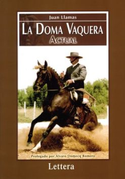Libro: La Doma Vaquera Actual (J.llamas)