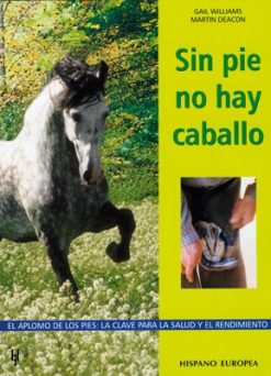 Libro: Sin Pie No Hay Caballo