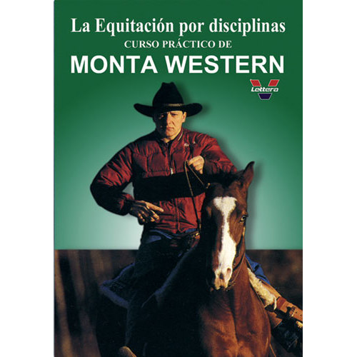 DVD LA EQUITACIÓN POR DISCIPLINAS. CURSO PRÁCTICO DE MONTA WESTERN. LA PRIMERA Y SEGUNDA EMBOCADUR