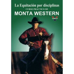 DVD LA EQUITACIÓN POR DISCIPLINAS. CURSO PRÁCTICO DE MONTA WESTERN. LA PRIMERA Y SEGUNDA EMBOCADUR