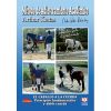 DVD MÉTODO DE ADIESTRAMIENTO ACADÉMICO EL CABALLO A LA CUERDA. PRINCIPIOS FUNDAMENTALES Y DOBLE CU