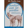 LIBRO BENDITOS SEAN LOS POTRILLOS