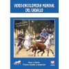 DVD VÍDEO-ENCICLOPEDIA MUNDIAL DEL CABALLO ACOSO Y DERRIBO,PRÁCTICA CAMPERA Y COMPETICIÓN