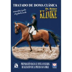 DVD TRATADO DE DOMA CLÁSICA PREPARACIÓN HACIA EL NIVEL AVANZADO, REALIZACIÓN DE LA PRUEBA SAN JOR