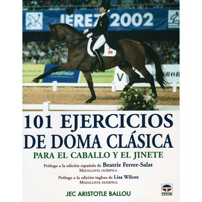 Libro: 101 Ejercicios De Doma Clasica