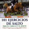 LIBRO: 101 EJERC.DE SALTO PARA EL CAB. Y EL JINETE