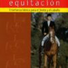 LIBRO: PRINCIPIOS DE LA EQUITACION (F.E.A.)