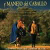 LIBRO: EL CUIDADO Y MANEJO DEL CABALLO(TUTOR)