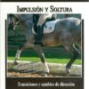 Dvd: Equitacion/españa.impulsion Y Soltura