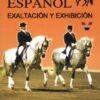 Dvd: El Caballo Español Exaltacion Y Exhibici
