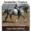 Dvd: Equitacion/españa.incurvacion Y Cadencia